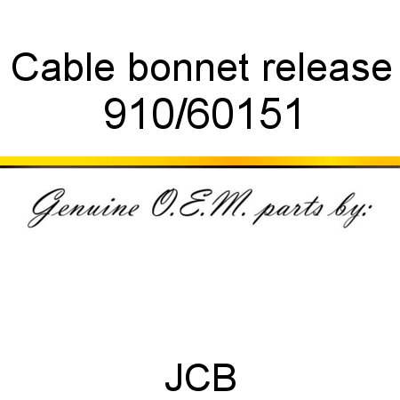 Cable, bonnet release 910/60151