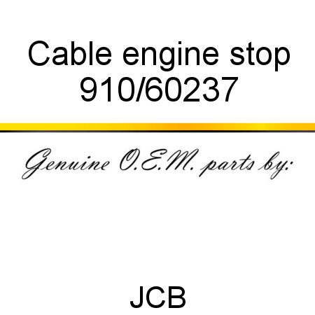 Cable, engine stop 910/60237