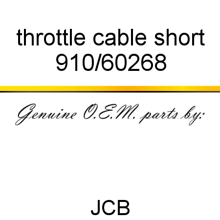 throttle cable, short 910/60268
