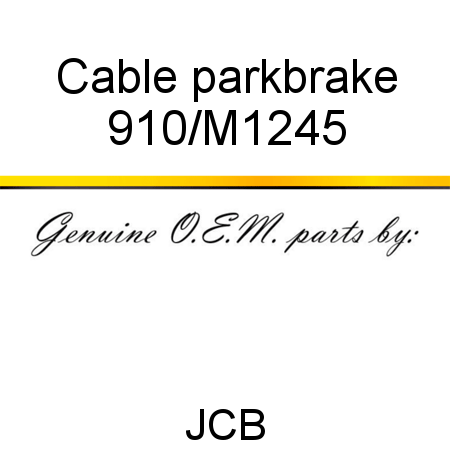 Cable, parkbrake 910/M1245