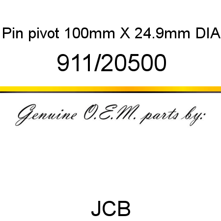 Pin, pivot, 100mm X 24.9mm DIA 911/20500
