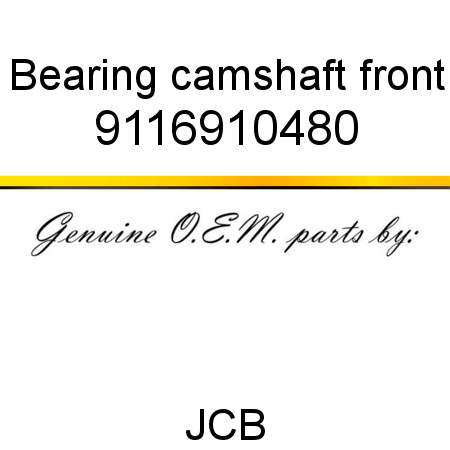 Bearing, camshaft, front 9116910480