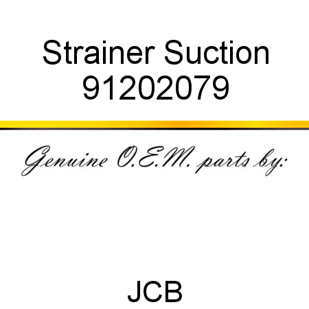 Strainer, Suction 91202079