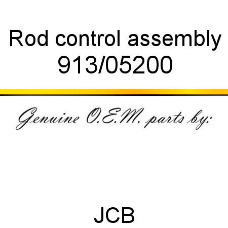 Rod, control, assembly 913/05200