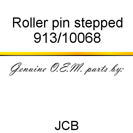 Roller, pin, stepped 913/10068