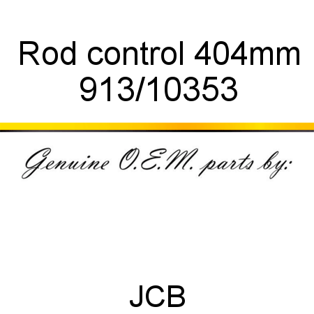 Rod, control, 404mm 913/10353