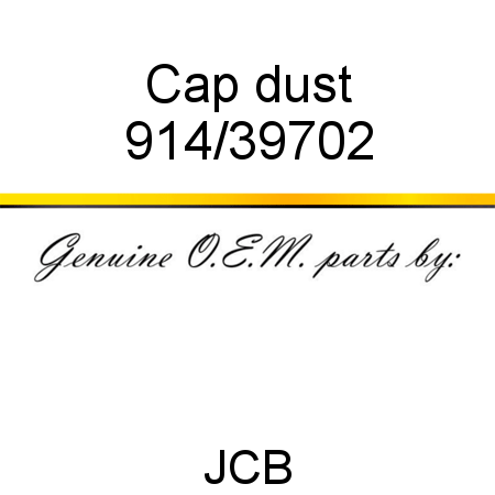 Cap, dust 914/39702