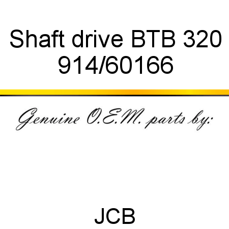Shaft, drive, BTB 320 914/60166