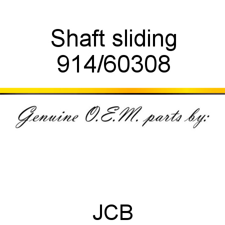 Shaft, sliding 914/60308