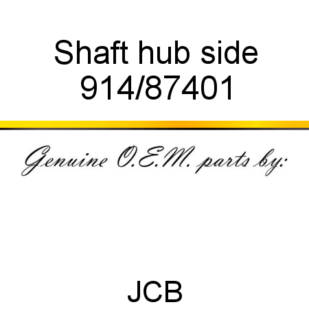 Shaft, hub side 914/87401