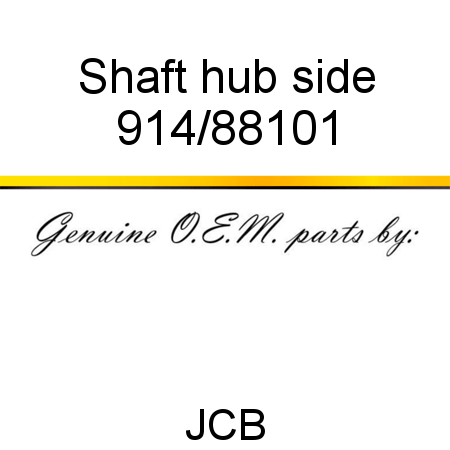 Shaft, hub side 914/88101