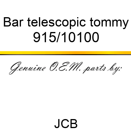 Bar, telescopic tommy 915/10100