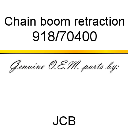 Chain, boom, retraction 918/70400