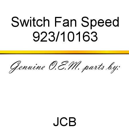 Switch, Fan Speed 923/10163