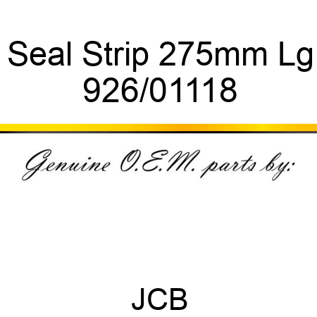 Seal, Strip 275mm Lg 926/01118