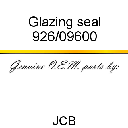 Glazing, seal 926/09600