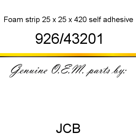 Foam, strip, 25 x 25 x 420, self adhesive 926/43201