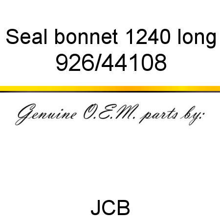 Seal, bonnet, 1240 long 926/44108