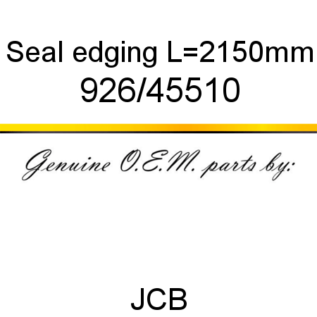 Seal, edging, L=2150mm 926/45510