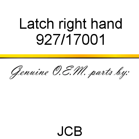 Latch, right hand 927/17001