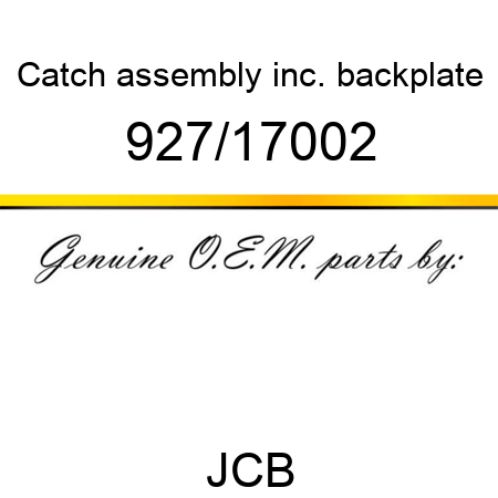 Catch, assembly, inc. backplate 927/17002