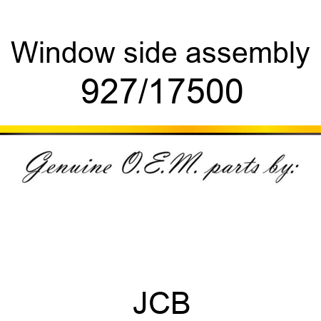 Window, side assembly 927/17500