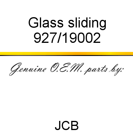 Glass, sliding 927/19002
