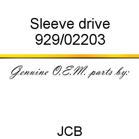 Sleeve, drive 929/02203