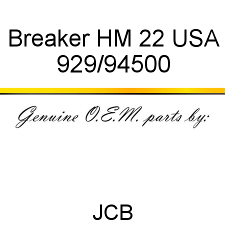 Breaker, HM 22 USA 929/94500
