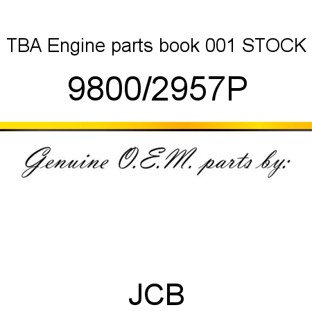 TBA, Engine parts book, 001 STOCK 9800/2957P