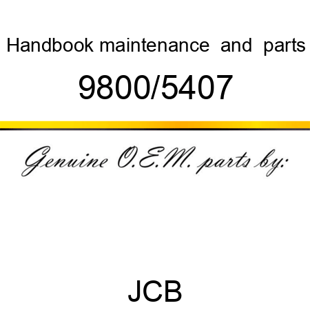 Handbook, maintenance & parts 9800/5407