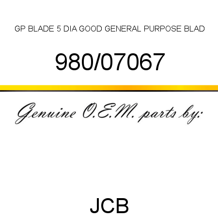GP BLADE 5 DIA GOOD, GENERAL PURPOSE BLAD 980/07067
