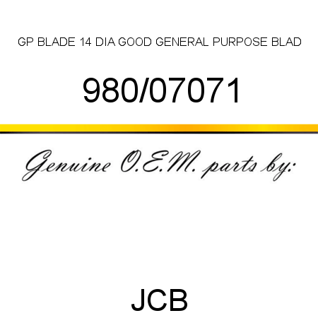 GP BLADE 14 DIA GOOD, GENERAL PURPOSE BLAD 980/07071