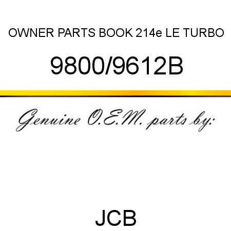 OWNER PARTS BOOK, 214e LE TURBO 9800/9612B