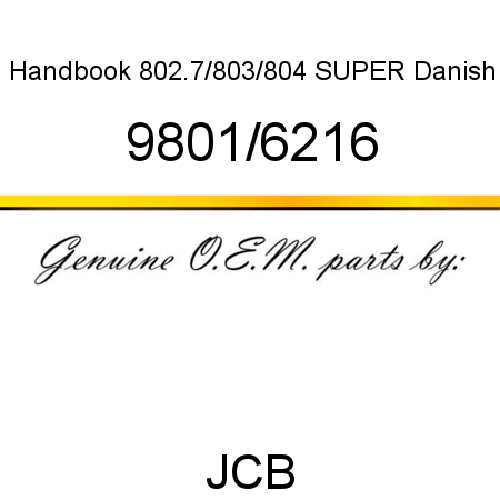 Handbook, 802.7/803/804 SUPER, Danish 9801/6216