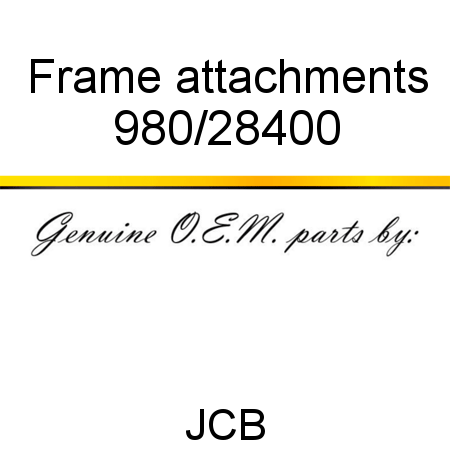 Frame, attachments 980/28400