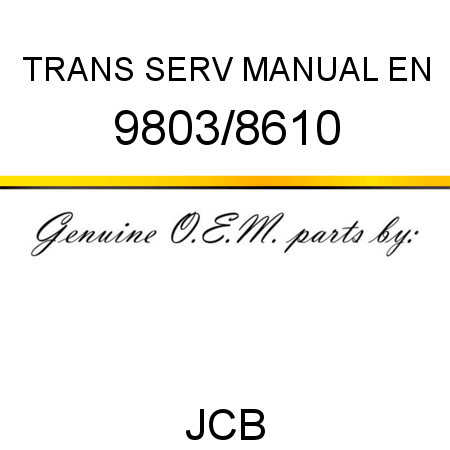 TRANS SERV MANUAL EN 9803/8610