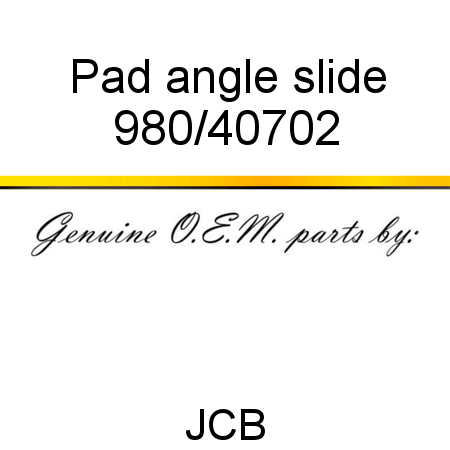 Pad, angle slide 980/40702