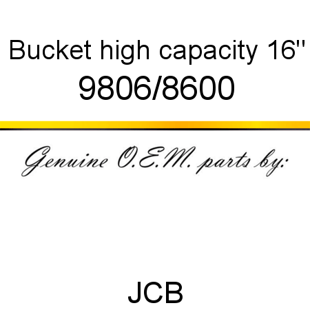Bucket, high capacity, 16