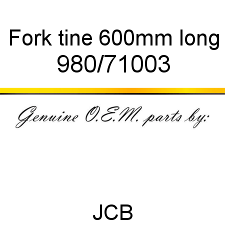 Fork, tine, 600mm long 980/71003