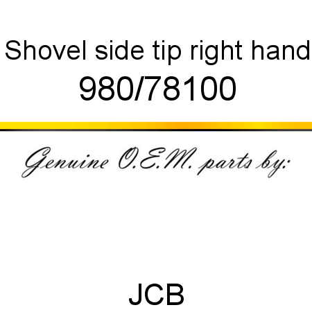 Shovel, side tip, right hand 980/78100