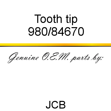 Tooth, tip 980/84670