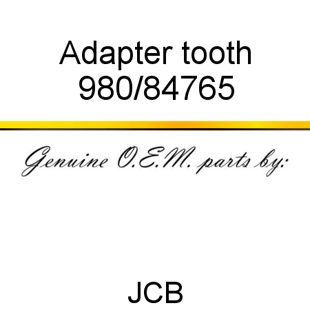 Adapter, tooth 980/84765