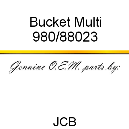 Bucket, Multi 980/88023