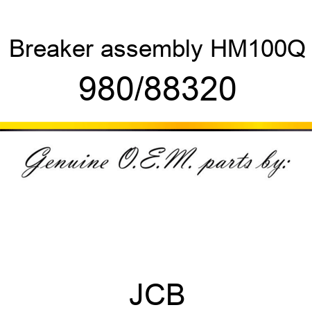 Breaker, assembly, HM100Q 980/88320