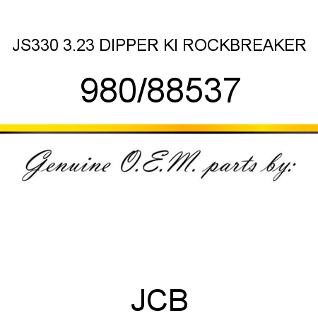 JS330 3.23 DIPPER KI, ROCKBREAKER 980/88537