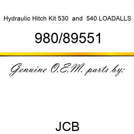 Hydraulic Hitch Kit, 530 & 540 LOADALLS 980/89551