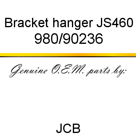 Bracket, hanger, JS460 980/90236