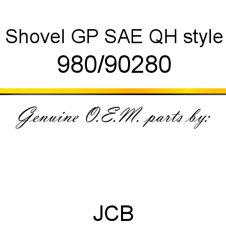 Shovel, GP, SAE QH style 980/90280