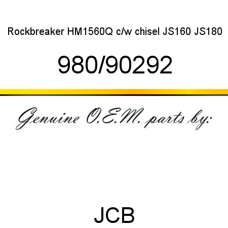 Rockbreaker, HM1560Q c/w chisel, JS160, JS180 980/90292